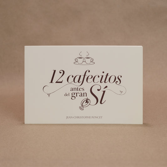 12 Cafecitos antes del gran SÍ