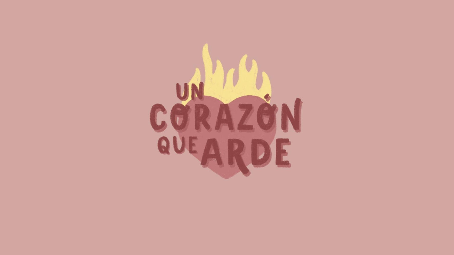 Un Corazón Que Arde